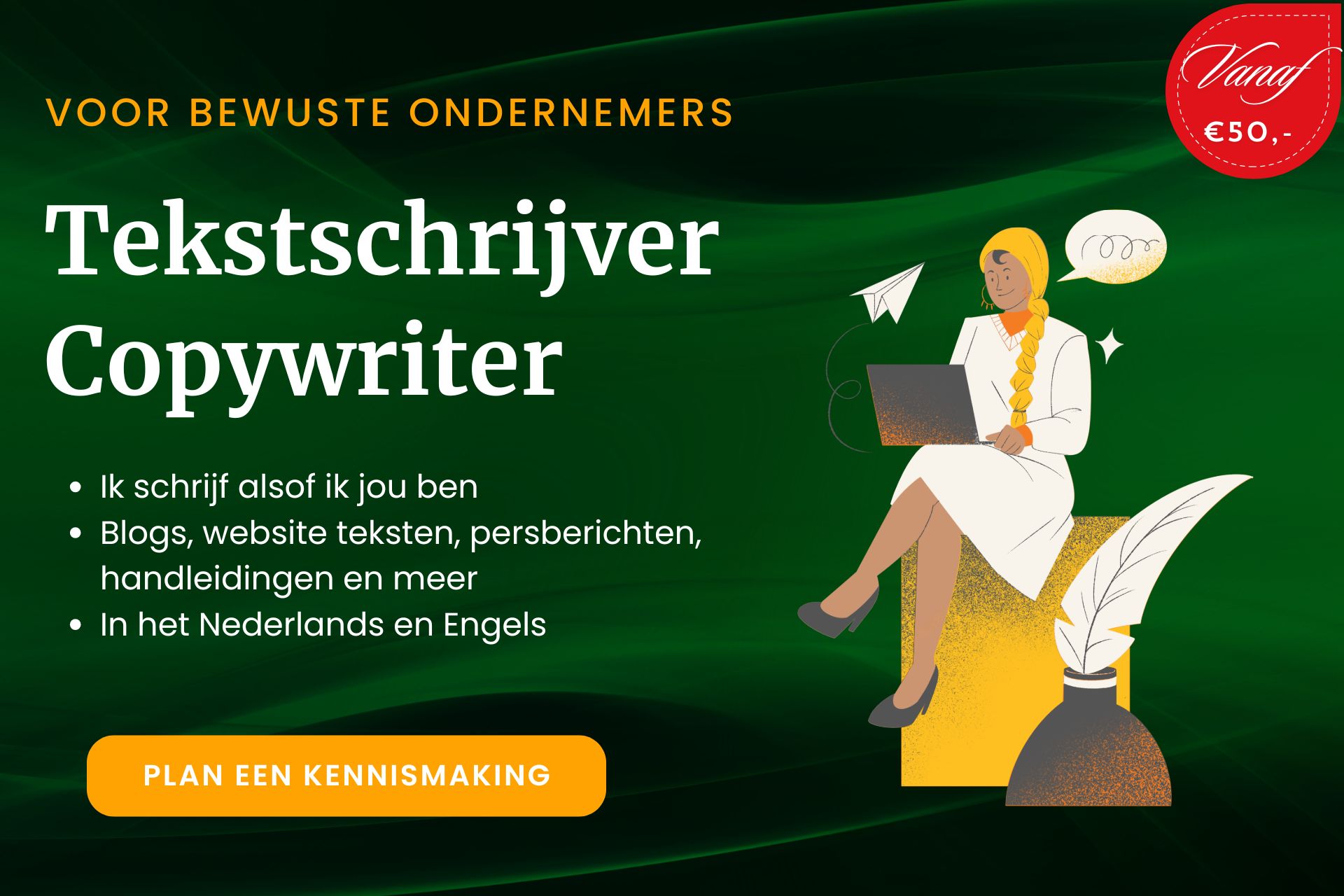 Tekstschrijver, copywriter voor bewuste ondernemers voor het schrijven van blogs, webteksten, persberichten of commerciële uitingen.