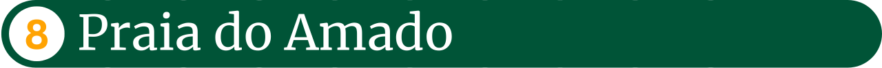 Op nummer 8 staat Praia do Amado aan de Westkust