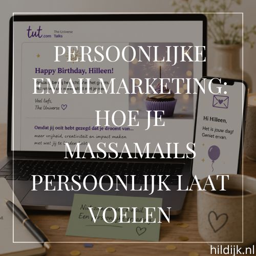 Persoonlijke e-mailmarketing: hoe je massamails persoonlijk laat voelen en waarom personaliseren zo belangrijk is